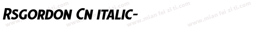 Rsgordon Cn italic字体转换
